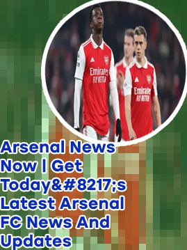 Arsenal transfers news now latest